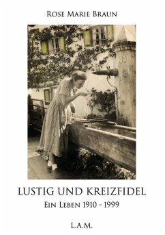 Lustig und kreizfidel (eBook, ePUB) - Braun, Rose Marie