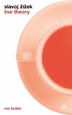 Slavoj Zizek: Live Theory (eBook, PDF) Slavoj Zizek: Live Theory (eBook, PDF)