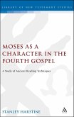 Moses as a Character in the Fourth Gospel (eBook, PDF)