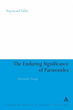 The Enduring Significance of Parmenides (eBook, PDF) - Tallis, Raymond