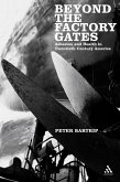 Beyond the Factory Gates (eBook, PDF) Beyond the Factory Gates (eBook, PDF)