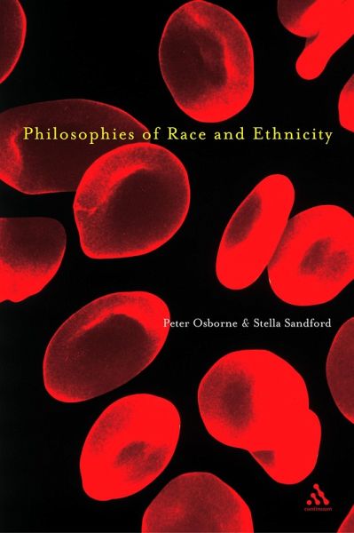 Philosophies of Race and Ethnicity (eBook, PDF) Philosophies of Race and Ethnicity (eBook, PDF)
