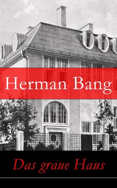 Das graue Haus (eBook, ePUB) - Bang, Herman