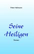 Seine Heiligen (eBook, ePUB) - Bild 1
