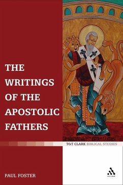 The Writings of the Apostolic Fathers (eBook, PDF) - Foster, Paul