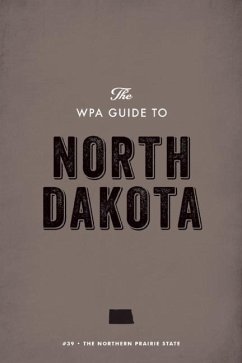 Cover The WPA Guide to North Dakota (eBook, ePUB)