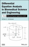 Differential Equation Analysis in Biomedical Science and Engineering (eBook, ePUB)