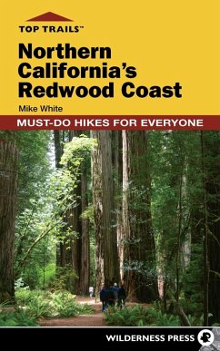 Top Trails: Northern California's Redwood Coast (eBook, ePUB) - White, Mike