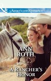 A Rancher's Honor (Mills & Boon American Romance) (Prosperity, Montana, Book 1) (eBook, ePUB)