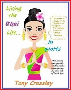 Cover Living the Thai Life...in Quotes (eBook, ePUB)