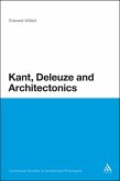 Kant, Deleuze and Architectonics (eBook, PDF)