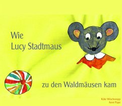 Wie Lucy Stadtmaus zu den Waldmäusen kam (eBook, ePUB)
