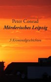 Mörderisches Leipzig (eBook, ePUB)