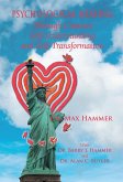 Psychological Healing Through Creative Self-Understanding and Self-Transformation (eBook, ePUB) Psychological Healing Through Creative Self-Understanding and Self-Transformation (eBook, ePUB)