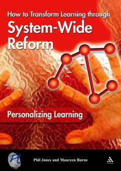 Personalizing Learning: How to Transform Learning Through System-Wide Reform (eBook, PDF) - Jones, Phil; Burns, Maureen