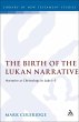 The Birth of the Lukan Narrative... - Bild 1