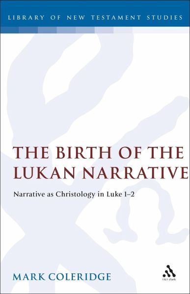The Birth of the Lukan Narrative (eBook, PDF)