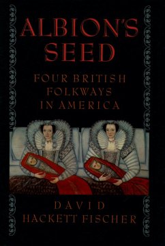 Albion's Seed (eBook, ePUB) - Fischer, David Hackett