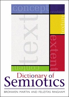 Dictionary of Semiotics (eBook, PDF) - Martin, Bronwen; Ringham, Felizitas