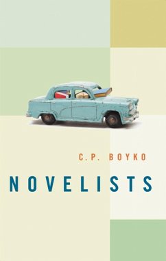 Novelists (eBook, ePUB) - Boyko, C. P.