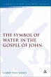 The Symbol of Water in the Gospel of... - Bild 1