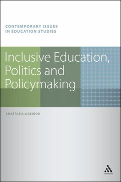 Inclusive Education, Politics and Policymaking (eBook, PDF) - Liasidou, Anastasia