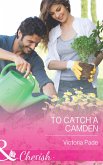 To Catch a Camden (eBook, ePUB)