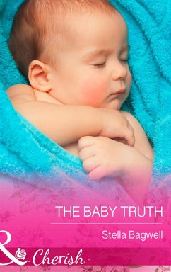 The Baby Truth (eBook, ePUB) - Bagwell, Stella