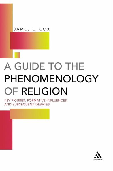 A Guide to the Phenomenology of Religion (eBook, PDF)