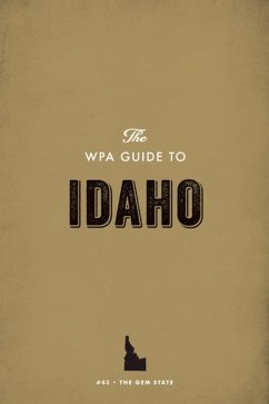 Cover The WPA Guide to Idaho (eBook, ePUB)