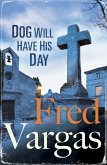 Dog Will Have His Day (eBook, ePUB)