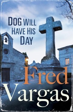 Dog Will Have His Day (eBook, ePUB) - Vargas, Fred