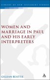 Women and Marriage in Paul and His Early Interpreters (eBook, PDF)