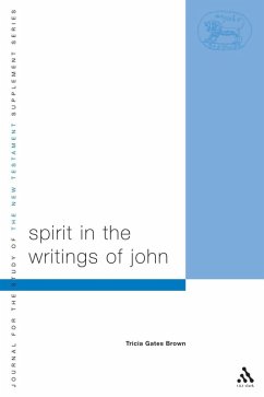 Spirit in the Writings of John (eBook, PDF) - Gates Brown, Tricia