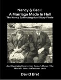 Nancy & Cecil: A Marriage Made In Hell: The Nancy Sphinctergritzel Story Finale: An Illustrated Irreverent Spoof (eBook, ePUB)