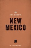 The WPA Guide to New Mexico (eBook, ePUB)