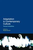 Adaptation in Contemporary Culture (eBook, PDF)