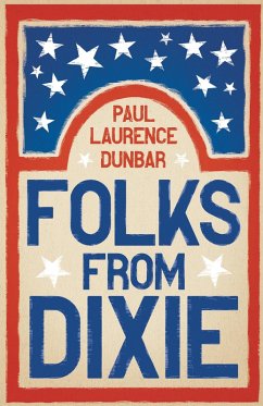 Folks from Dixie (eBook, ePUB) - Dunbar, Paul Laurence