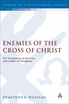Enemies of the Cross of Christ (eBook, PDF) - Williams, Demetrius