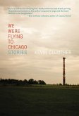 We Were Flying to Chicago (eBook, ePUB)