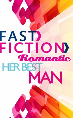 Her Best Man (Fast Fiction) (eBook, ePUB) Cover Her Best Man (Fast Fiction) (eBook, ePUB)