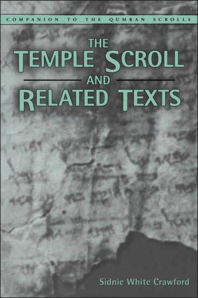 Temple Scroll and Related Texts (eBook, PDF)