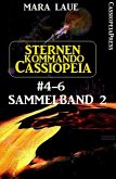 Sternenkommando Cassiopeia Band 4-6, Sammelband 2 (eBook, ePUB)