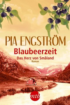 Cover Das Herz von Smaland / Blaubeerzeit Bd.1 (eBook, ePUB)