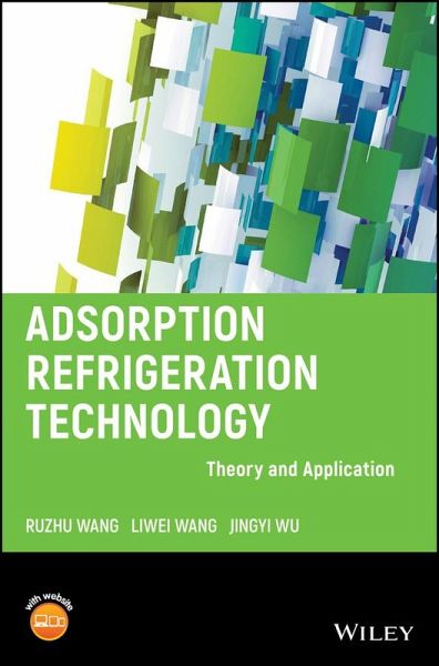 Adsorption Refrigeration Technology (eBook, PDF) Adsorption Refrigeration Technology (eBook, PDF)