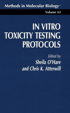 In Vitro Toxicity Testing Protocols - O Hare, Sheila; Atterwill, Christopher K.
