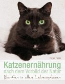 Katzenernährung nach dem Vorbild der Natur (eBook, ePUB)