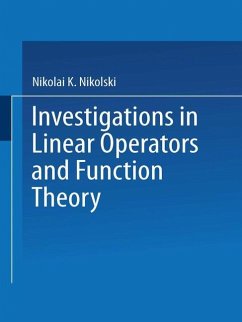 Investigations in Linear Operators and Function Theory