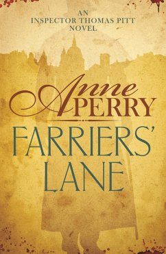 Farriers' Lane (Thomas Pitt Mystery, Book 13) (eBook, ePUB) - Perry, Anne