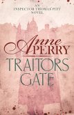 Traitors Gate (Thomas Pitt Mystery, Book 15) (eBook, ePUB)